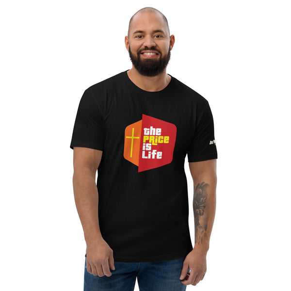 The Price Is Life - Short Sleeve T-Shirt