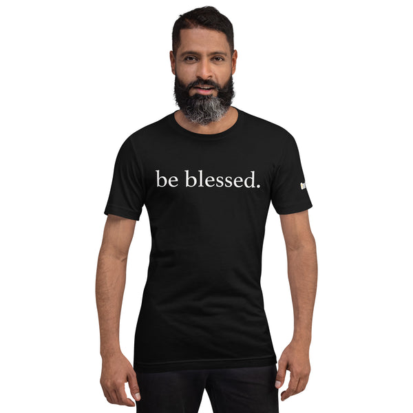 be blessed Unisex Staple T-Shirt