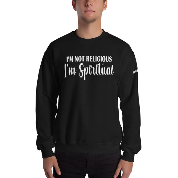 I'm Not Religious, I'm Spiritual - Unisex Sweatshirt - White Branding