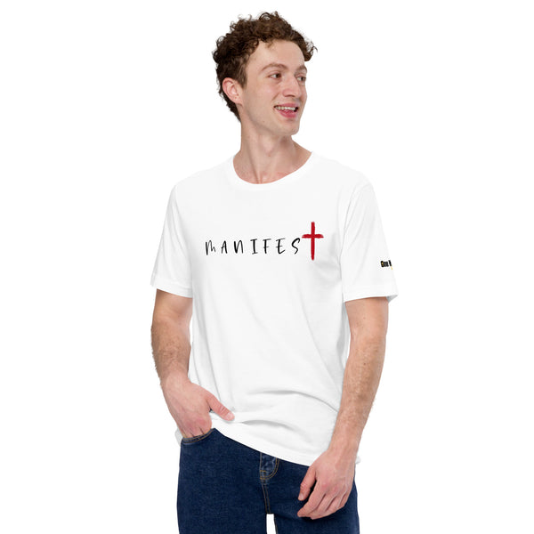 Manifest - Unisex T-Shirt