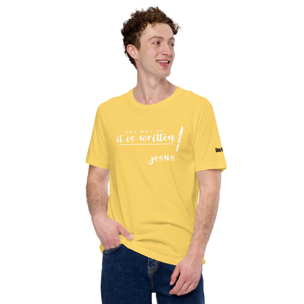 It is Written (Jesus) - Unisex T-Shirt